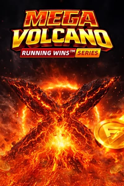 MEGA VOLCANO: RUNNING WINS